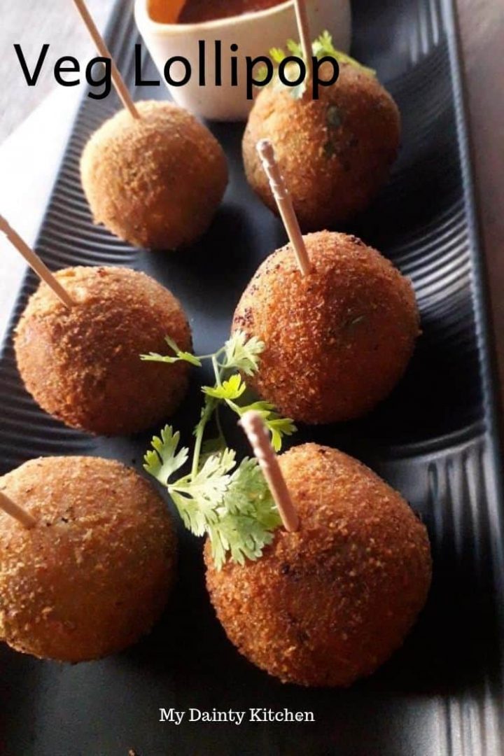 Veg Lollipop How to Make Vegetable Lollipop My Dainty Kitchen