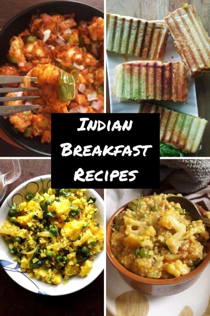 45 Popular Indian Breakfast Recipes My Dainty Kitchen