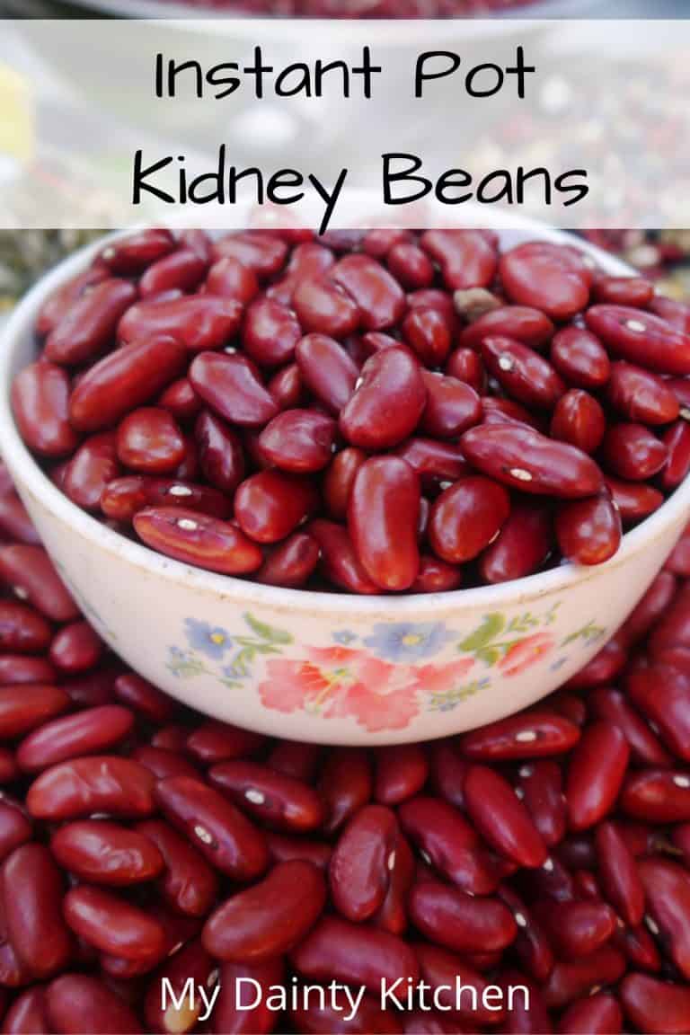 Instant Pot Kidney Beans My Dainty Kitchen